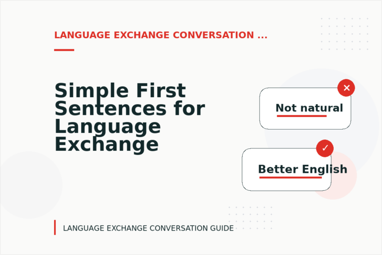 Simple First Sentences for Language Exchange Conversations