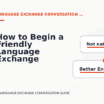 How to Begin a Friendly Language Exchange Conversation