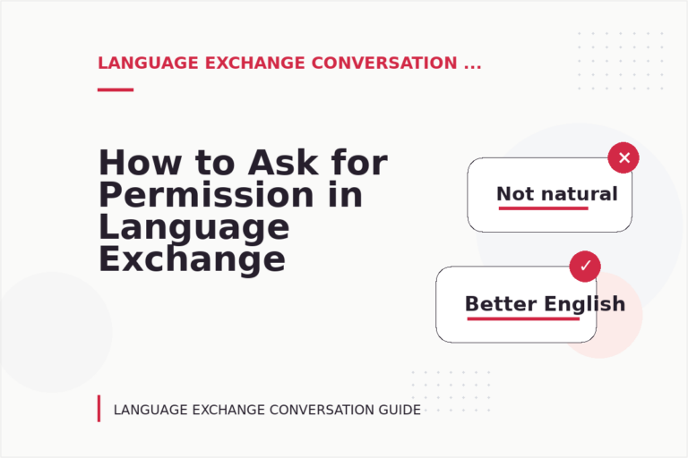 How to Ask for Permission in Language Exchange Conversation English How to Ask for Permission in Language Exchange Conversation English