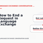 How to End a Request in Language Exchange Conversation English