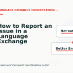 How to Report an Issue in a Language Exchange Conversation