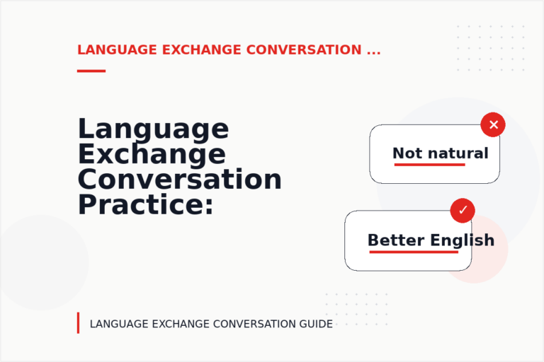 Language Exchange Conversation Practice: Clear Reply Patterns