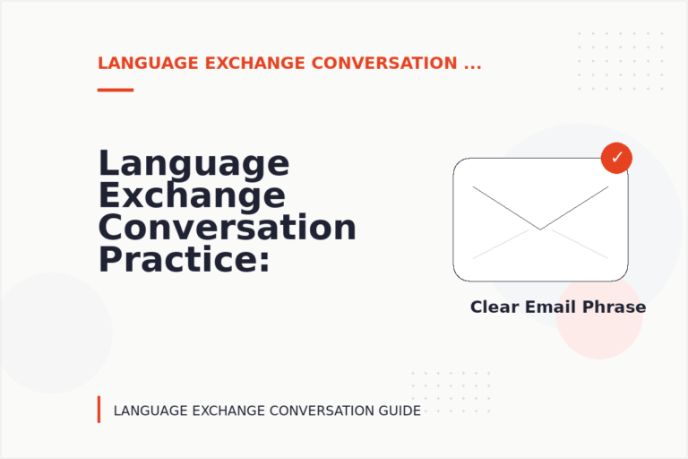 Language Exchange Conversation Practice: Email and Message Examples